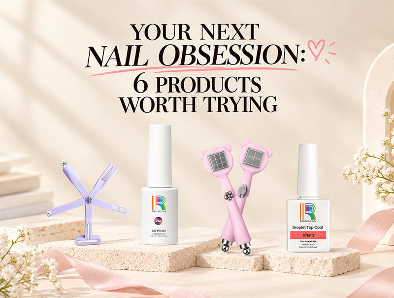 Your Next Nail Obsession: 6 Products Worth Trying